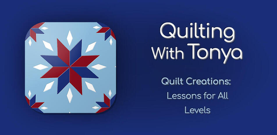 Quilting with Tonya